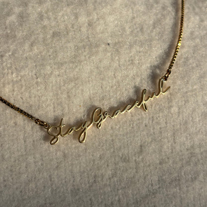 The 'Stay Graceful' Necklace // Pre-Order